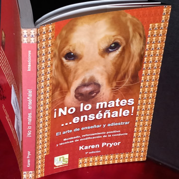 NO LO MATES... ENSÉÑALE! KAREN PRYOR.