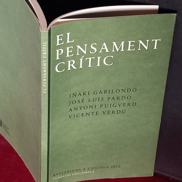 EL PENSAMENT CRÍTIC, IÑAKI GABILONDO, JOSÉ LUIS PARDO...