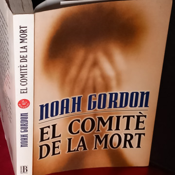 EL COMITÈ DE LA MORT, NOAH GORDON.