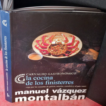 LA COCINA DE LOS FINISTERRES (GALICIA, ASTURIAS, CANTABRIA Y PAÍS VASCO), MANUEL VÁZQUEZ MONTALBÁN.