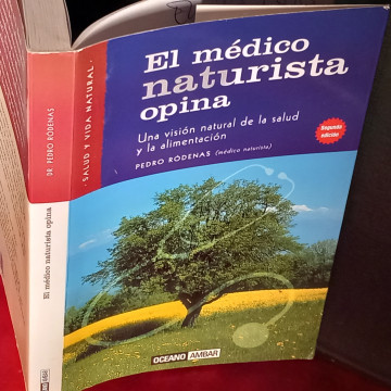 EL MÉDICO NATURISTA OPINA, PEDRO RÓDENAS.