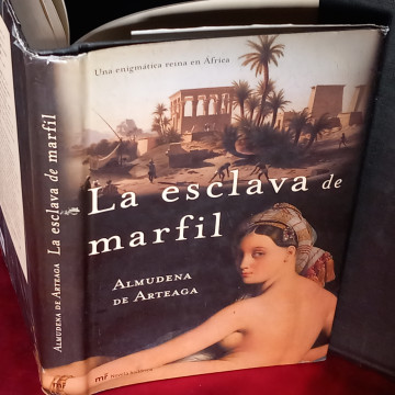 LA ESCLAVA DE MARFIL, ALMUDENA DE ARTEAGA.