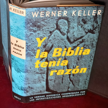 LA BIBLIA TENÍA RAZÓN, WERNER KELLER.