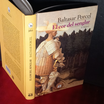 EL COR DEL SENGLAR, BALTASAR PORCEL.
