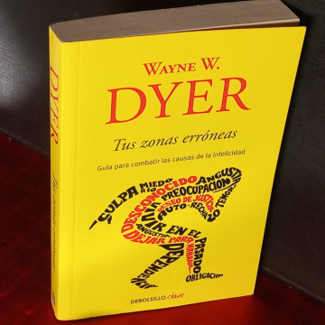 TUS ZONAS ERRÓNEAS, WAYNE W. DYER.