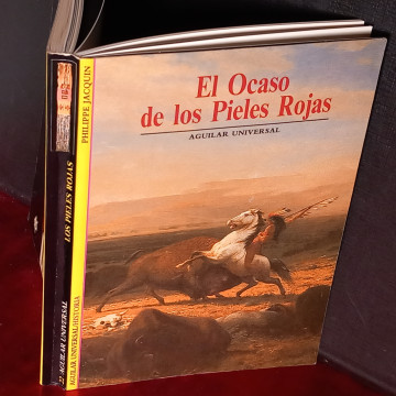 EL OCASO DE LOS PIELES ROJAS, PHILIPPE JACQUIN