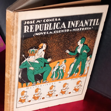 REPÚBLICA INFANTIL, ¿NOVELA, CUENTO O HISTORIA?, JOSÉ Mª CONESA.