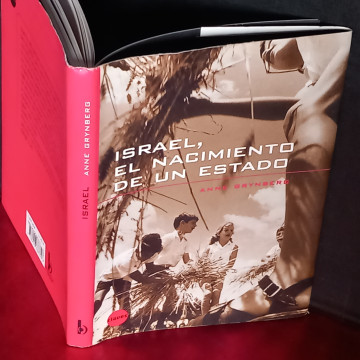 ISRAEL, EL NACIMIENTO DE UN ESTADO, ANNE GRYNBERG.