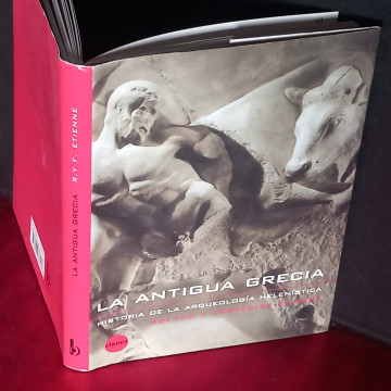 LA ANTIGUA GRECIA, HISTORIA DE LA ARQUEOLOGÍA HELENÍSTICA.