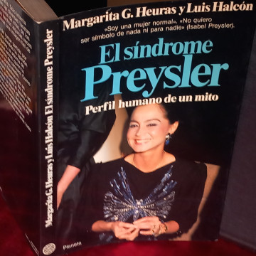 EL SÍNDROME PREYSLER, PERFIL HUMANO DE UN MITO, MARGARITA G. HEURAS