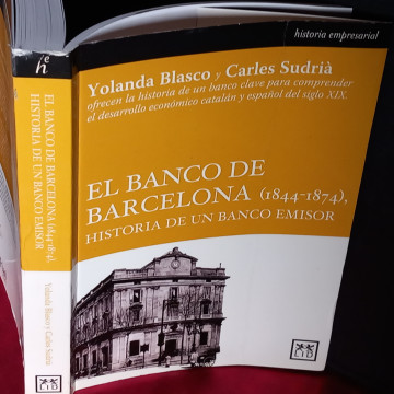 EL BANCO DE BARCELONA: HISTORIA DE UN BANCO EMISOR, YOLANDA BLASCO