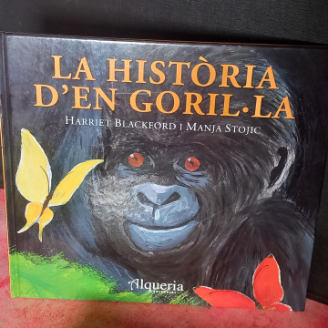 LA HISTÒRIA D'EN GORIL.LA, HARRIET BLACKFORD.