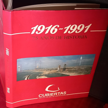 CUBIERTAS Y MZOV, S.A. 75 AÑOS DE HISTORIA.