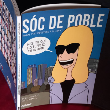 CÒMIC SÓC DE POBLE: MANUAL PER SOBREVIURE A LA CIUTAT, RAQUEL CÓRCOLES.