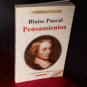 BLAISE PASCAL, PENSAMIENTOS