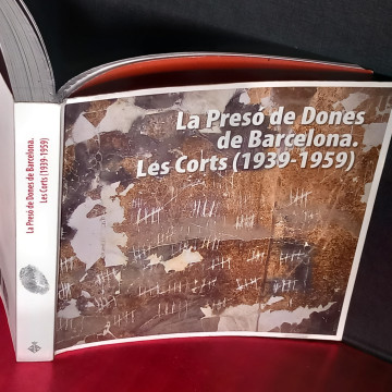 LA PRESÓ DE DONES DE BARCELONA, LES CORTS 1939-1959.