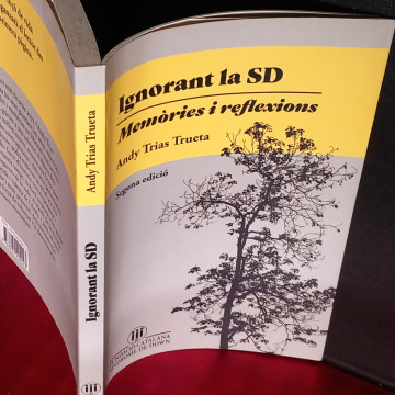 IGNORANT LA SD (SÍNDROME DE DOWN), MEMÒRIES I REFLEXIONS, ANDY TRIAS TRUETA.
