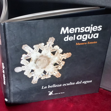 MENSAJES DEL AGUA, MASARU EMOTO.