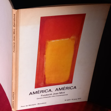 AMÈRICA, AMÈRICA, FUNDACIÓ JOAN MIRÓ (en català).