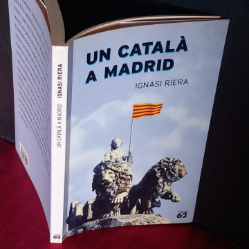 UN CATALÀ A MADRID, IGNASI RIERA.