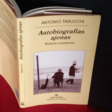 Autobiografías ajenas, Antonio Tabucchi...