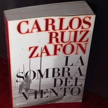 LA SOMBRA DEL VIENTO, CARLOS RUIZ ZAFÓN.