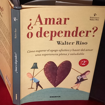 ¿AMAR O DEPENDER?, WALTER RISO.