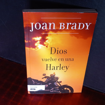 DIOS VUELVE EN UNA HARLEY, JOAN BRADY.