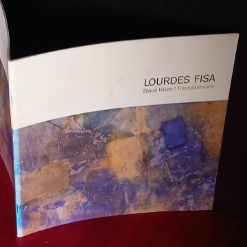 LOURDES FISA, BLAUS / TRANSPARÈNCIES.