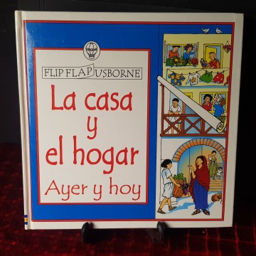 La casa y el hogar ayer y hoy libro infantil flip flap Usborne