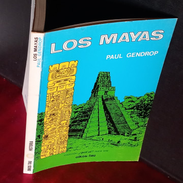LOS MAYAS, PAUL GENDROP