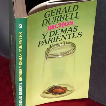 BICHOS Y DEMÁS PARIENTES, GERALD DURRELL.