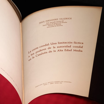 LA CORTE CONDAL: UNA LIMITACIÓN FÁCTICA A LOS PODERES DE LA AUTORIDAD CONDAL EN LA CATALUÑA DE LA ALTA EDAD MEDIA
