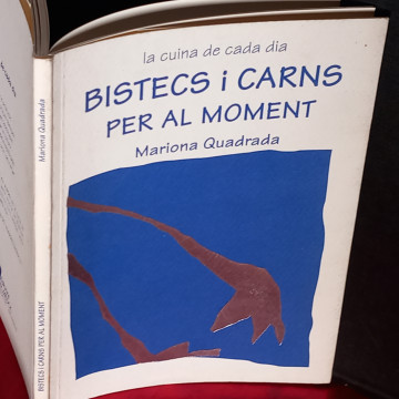 BISTECS I CARNS PER AL MOMENT, MARIONA QUADRADA.