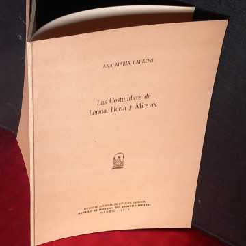 LAS COSTUMBRES DE LÉRIDA, HORTA Y MIRAVET, ANA MARÍA BARRERO.