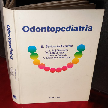 ODONTOPEDIATRÍA, E. BARBERÍA LEACHE.