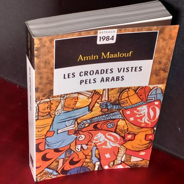 LES CROADES VISTES PELS ÀRABS, AMIN MAALOUF