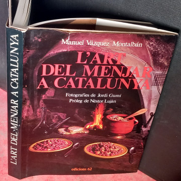 L'ART DE MENJAR A CATALUNYA, MANUEL VÁZQUEZ MONTALBÁN.