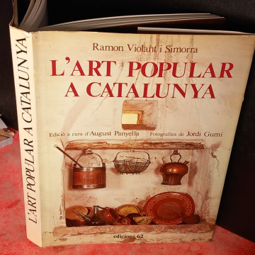 L'ART POPULAR A CATALUNYA, RAMON VIOLANT I SIMORRA.