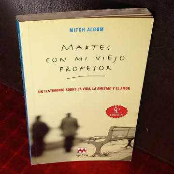 MARTES CON MI VIEJO PROFESOR, MITCH ALBOM.