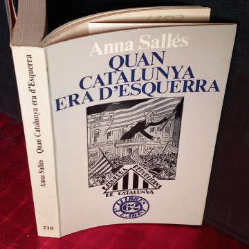 QUAN CATALUNYA ERA D'ESQUERRA, ANNA SALLÉS.