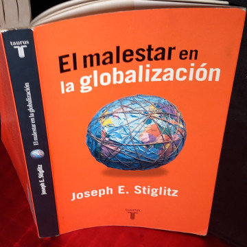 EL MALESTAR EN LA GLOBALIZACIÓN, JOSEPH E. STIGLITZ.
