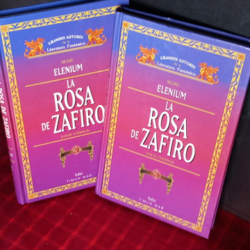 LA ROSA DE ZAFIRO I Y II, SERIE ELENIUM.
