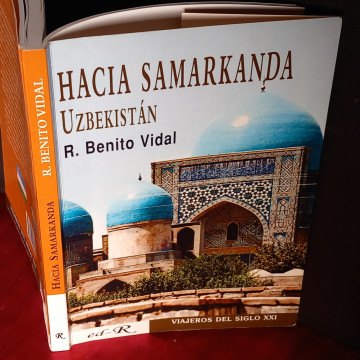 HACIA SAMARKANDA, UZBEKISTÁN, R. BENITO VIDAL.