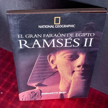 RAMSÉS II, EL GRAN FARAÓN DE EGIPTO.