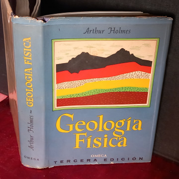 GEOLOGÍA FÍSICA, ARTHUR HOLMES.