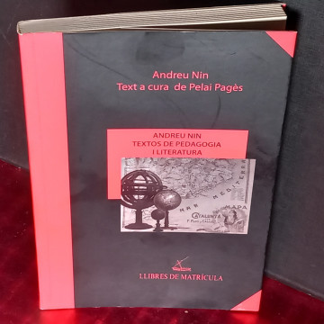 ANDREU NIN, TEXTOS DE PEDAGOGIA I LITERATURA, PELAI PAGÈS.