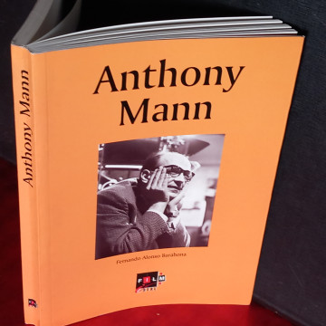 ANTHONY MANN, FERNANDO ALONSO BARAHONA.