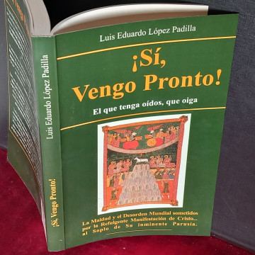 SÍ, VENGO PRONTO!, LUIS EDUARDO LÓPEZ PADILLA.