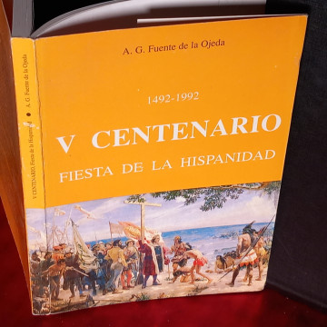 V CENTENARIO FIESTA DE LA HISPANIDAD, A.G. FUENTE DE LA OJEDA.